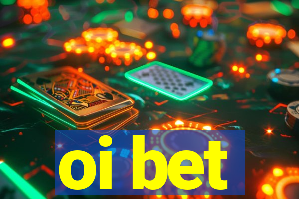oi bet